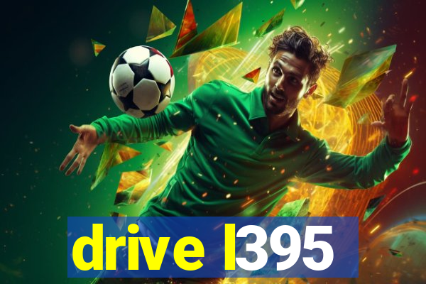 drive l395